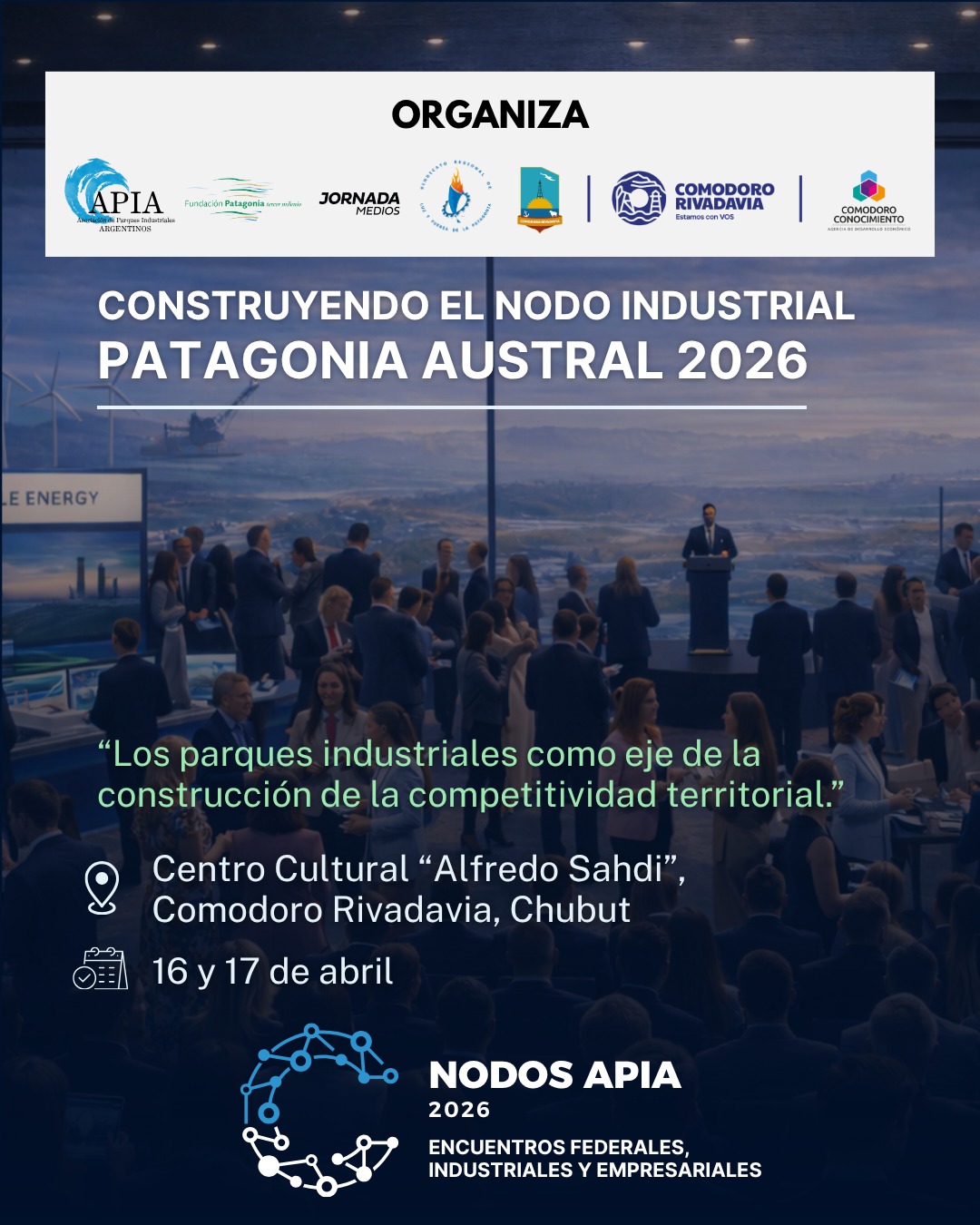 Con una mirada regional, Comodoro se prepara para las jornadas “Construyendo el nodo